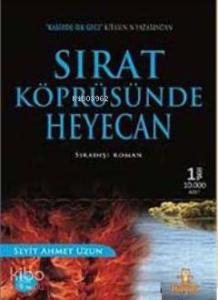 Sırat Köprüsünde Heyecan
