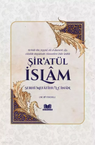 Şir'atül İslam (Ciltli);Şerhi Mefatihul Cinan