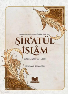 Şiratül İslam - İslam Ahlakı ve Adabı