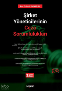 Şirket Yöneticilerinin Ceza Sorumlulukları