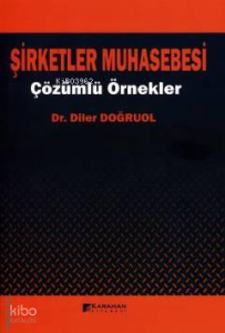 Şirketler Muhasebesi Çözümlü Örnekler
