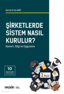 Şirketlerde Sistem Nasıl Kurulur?