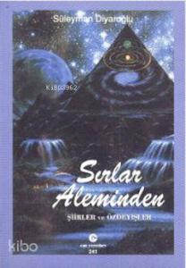 Sırlar Aleminden; Şiirler ve Özdeyişler