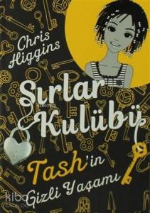 Sırlar Kulübü 2 - Tash'in Gizli Yaşamı