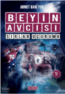 Sırlar Uçurumu;Beyin Avcısı / 5
