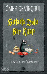 Sırlarla Dolu Bir Kitap - Tılsımlı Serüvenler