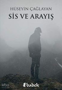 Sis ve Arayış