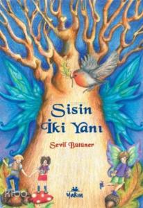 Sisin İki Yanı