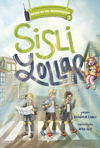 Sisli Yollar;Anten ve Yol Arkadaşları 3