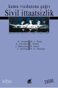 Sivil İtaatsizlik Kamu Vicdanına Çağrı