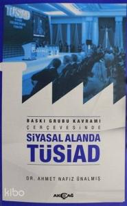 Siyasal Alanda TÜSİAD