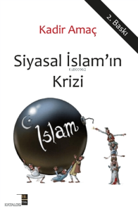 Siyasal İslam'In Krizi