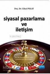 Siyasal Pazarlama ve İletişim