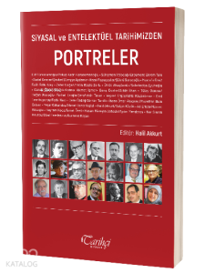 Siyasal Ve Entelektüel Tarihimizden Portreler