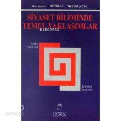 Siyaset Biliminde Temel Yaklaşımlar