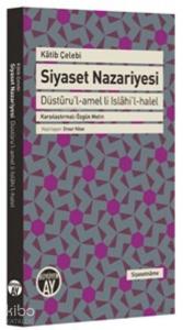 Siyaset Nazariyesi; Düstûru'l-Amel Li Islâhi'l-halel