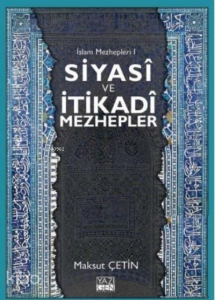 Siyasi ve İtikadi Mezhepler - İslam Mezhepleri 1