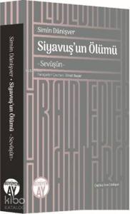 Siyavuş'un Ölümü; Sevüşün