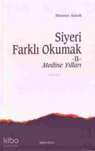Siyeri Farklı Okumak Iı
