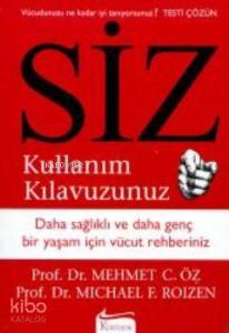 Siz: Kullanım Kılavuzunuz; Gençler İçin