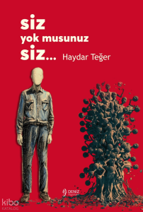 Siz Yok musunuz Siz...