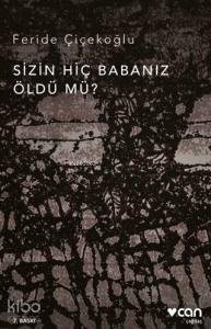 Sizin Hiç Babanız Öldü mü?