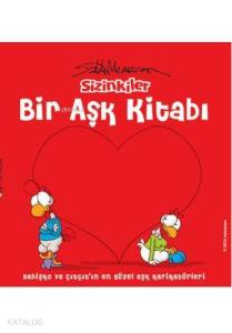 Sizinkiler - Bir Aşk Kitabı; Babişko ve Çıtçıt'ın En Güzel Aşk Karikatürleri