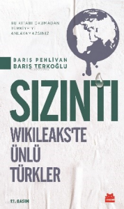 Sızıntı; Wikileaks'te Ünlü Türkler