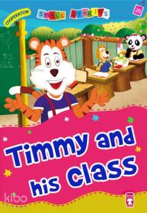 Small Stories (III) - Timmy and His Class