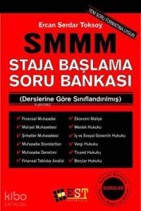 SMMM Staja Başlama Soru Bankası; Derslerine Göre Sınıflandırılmış