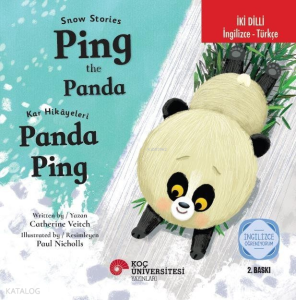 Snow Stories – Ping The Panda - Kar Hikâyeleri ;Panda Ping İngilizce Öğreniyorum (İngilizce-Türkçe)