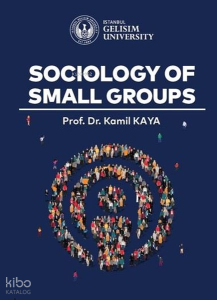Sociology of Small Groups