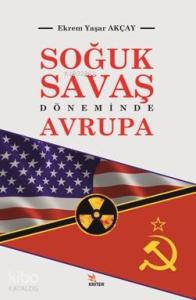 Soğuk Savaş Döneminde Avrupa