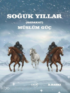 Soğuk Yıllar (Sadakat)