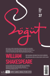 Söğüt - Türk Edebiyatı Dergisi Sayı: 37 (Ocak - Şubat 2026) - Willam Shakespeare