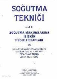Soğutma Tekniği Cilt 3