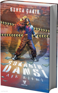 Sokağın Dansı 1 – Aşk Ritmi (Ciltli)