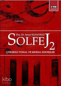 Solfej 2; Çoksesli Tonal ve Modal Solfejler