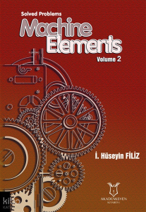 Solved Problems Machine Elements Volume 2