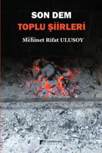 Son Dem - Toplu Şiirleri