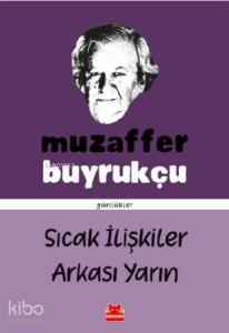 Son Fasıl Dram; Sıcak İlişkiler Arkası Yarın
