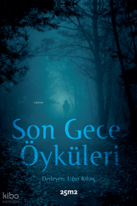 Son Gece Öyküleri
