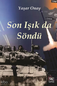 Son Işık da Söndü