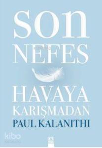 Son Nefes Havaya Karışmadan