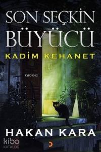 Son Seçkin Büyücü; Kadim Kehanet
