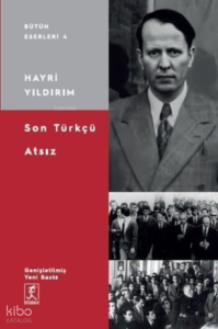 Son Türkçü Atsız