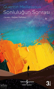 Sonluluğun Sonrası