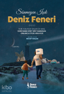 Sönmeyen Işık Deniz Feneri