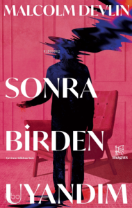 Sonra Birden Uyandım