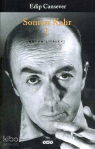 Sonrası Kalır 1; Bütün Şiirleri